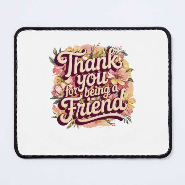Item preview, Thank you for being a friend designed and sold by Mateusz Majcherek.