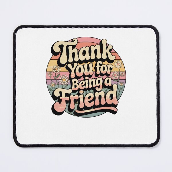 Item preview, Thank you for being a friend designed and sold by Mateusz Majcherek.