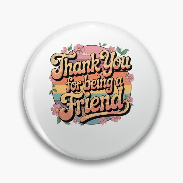 Item preview, Thank you for being a friend designed and sold by Mateusz Majcherek.