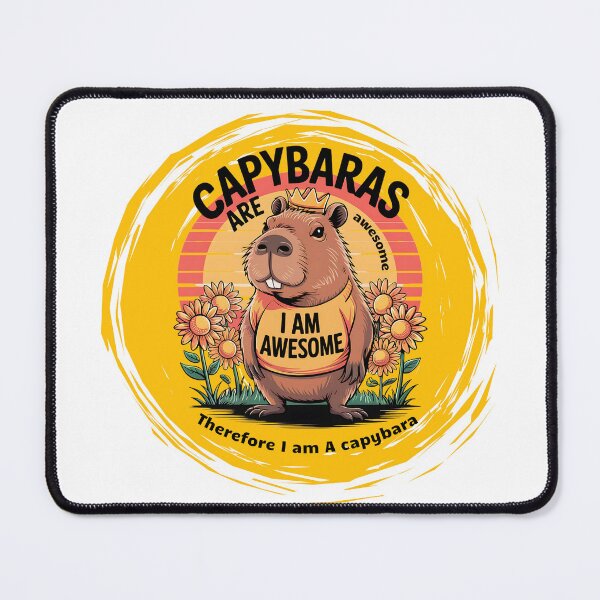 Item preview, Capybaras Are Awesome I am Awesome Therefore I am A Capybara Semi Aquatic Mammal designed and sold by SurrealArtSzysz.