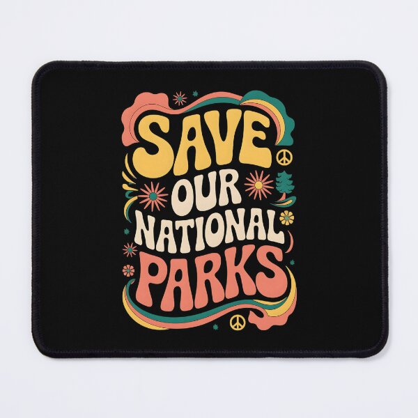 Item preview, Save Our National Parks Save Nature designed and sold by DomTeesHaven.