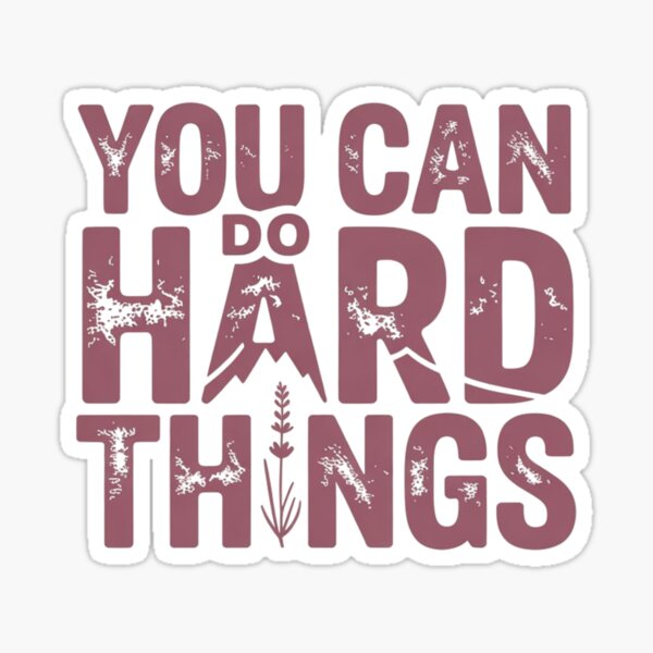 Item preview, you can do hard things designed and sold by Mateusz Majcherek.