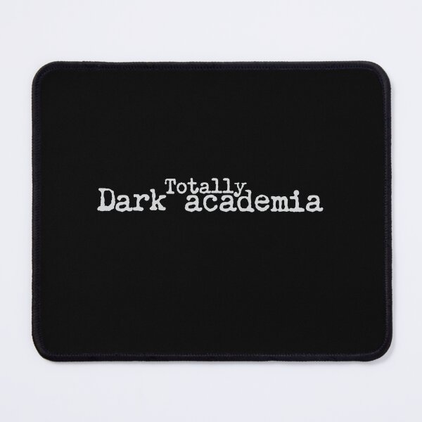 Item preview, Totally Dark Academia designed and sold by jazzydevil.