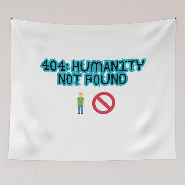 Item preview, 404: Humanity Not Found – Glitchcore Humor Tee designed and sold by Design1988.