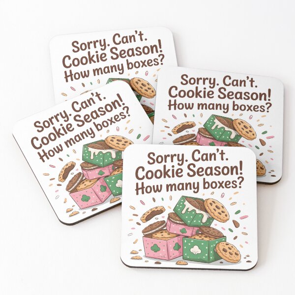 Item preview, Sorry Can't Cookie Season How Many Boxes designed and sold by MaxxerDesigns.