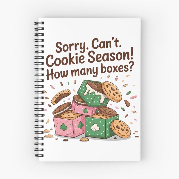 Item preview, Sorry Can't Cookie Season How Many Boxes designed and sold by MaxxerDesigns.