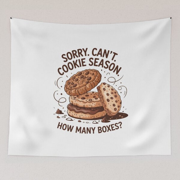 Item preview, Sorry Can't Cookie Season How Many Boxes designed and sold by MaxxerDesigns.