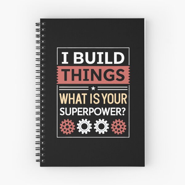 Item preview, I Build Things, What Is Your Superpower designed and sold by ThatBBStore.