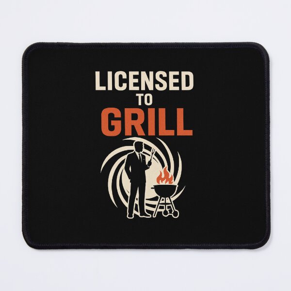 Item preview, "Licensed to Grill" – styled like a spy movie poster. designed and sold by MAF_Merch.