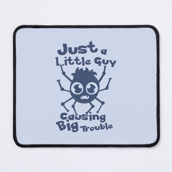 Item preview, Just a Little Guy, Causing Big Trouble designed and sold by Milena R..