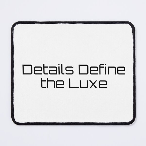 Item preview, Details Define the Luxe designed and sold by Ninjacatoff.