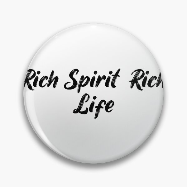 Item preview, Rich Spirit, Rich Life designed and sold by Ninjacatoff.