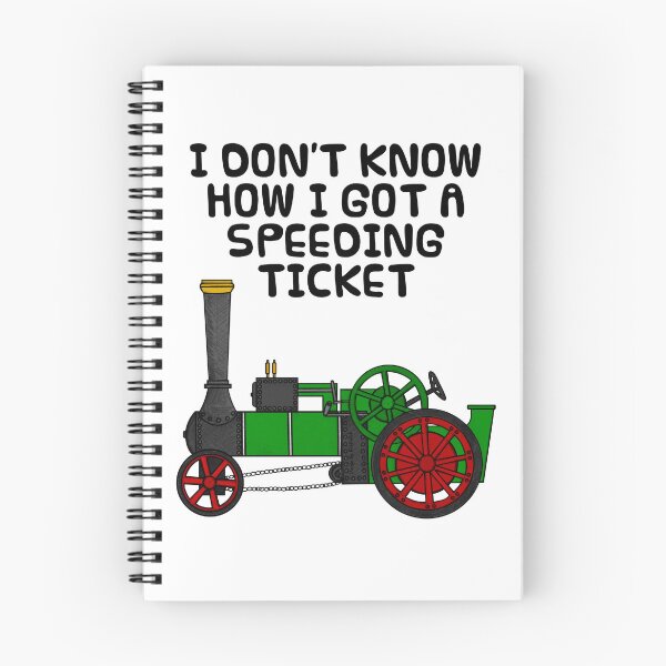 Item preview, Traction Engine Enthusiast, Speeding Ticket Funny designed and sold by doodlerob.