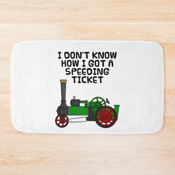 Item preview, Traction Engine Enthusiast, Speeding Ticket Funny designed and sold by doodlerob.