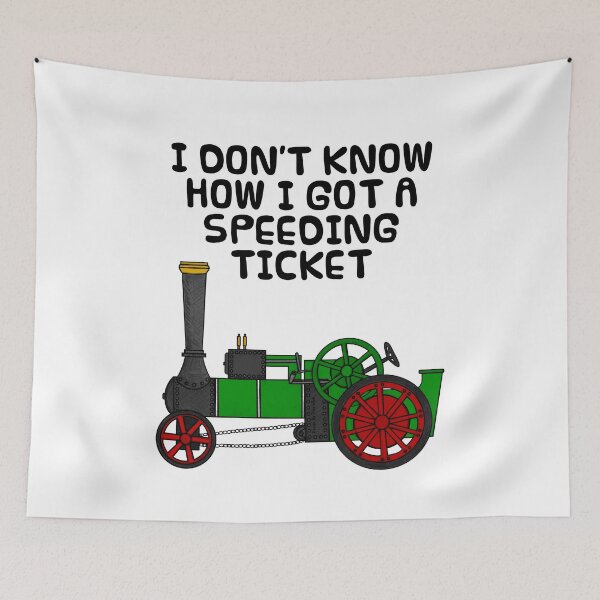 Item preview, Traction Engine Enthusiast, Speeding Ticket Funny designed and sold by doodlerob.