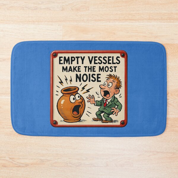 Item preview, Empty vessels make the most noise – Humorous wisdom designed and sold by Girih.