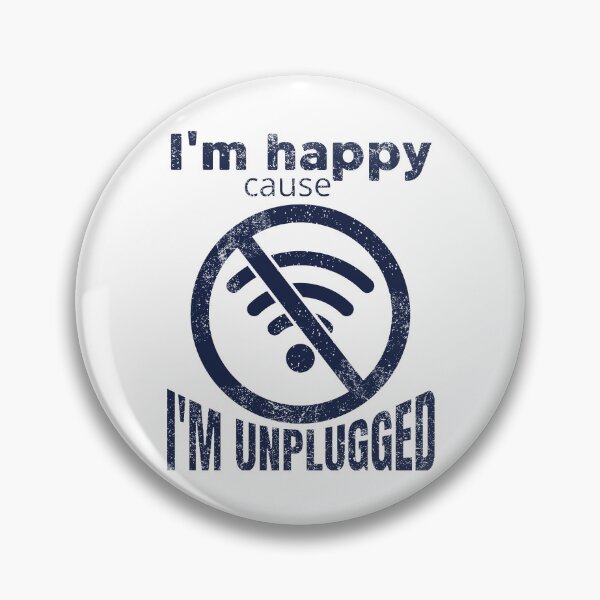 Item preview, I'm Happy Cause I'm Unplugged Vintage Digital Detox designed and sold by SplashTastic.