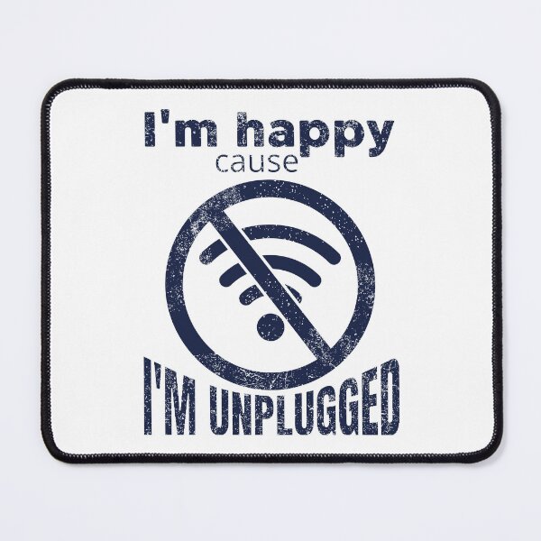 Item preview, I'm Happy Cause I'm Unplugged Vintage Digital Detox designed and sold by SplashTastic.