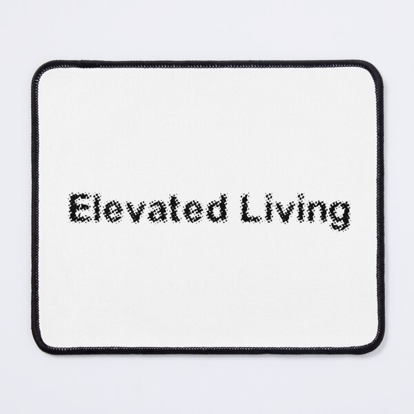 Item preview, Elevated Living designed and sold by Ninjacatoff.