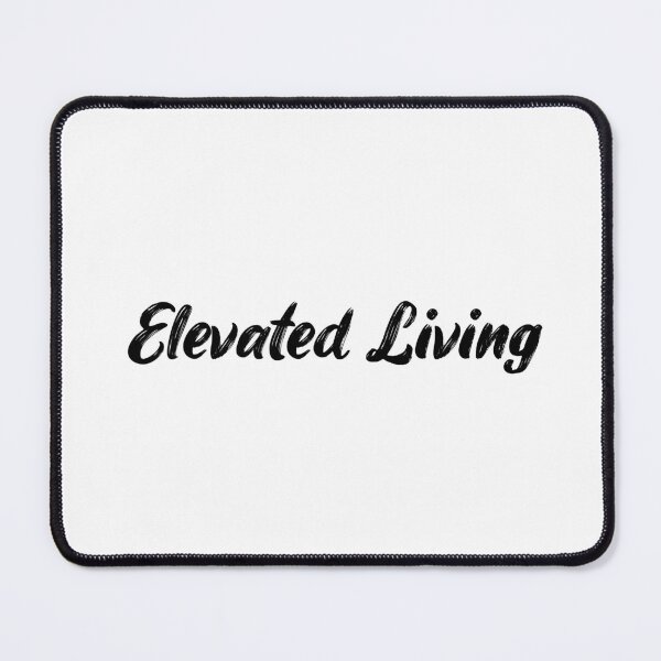 Item preview, Elevated Living designed and sold by Ninjacatoff.