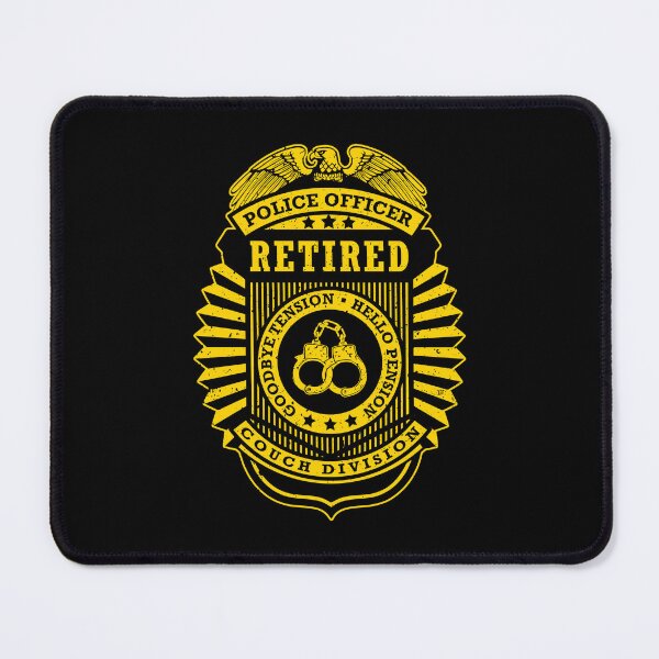 Item preview, Retired Police Officer Badge Funny Hello Pension Cop designed and sold by GrandeDuc.