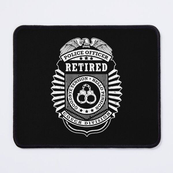 Item preview, Retired Police Officer Badge Funny Hello Pension Cop designed and sold by GrandeDuc.