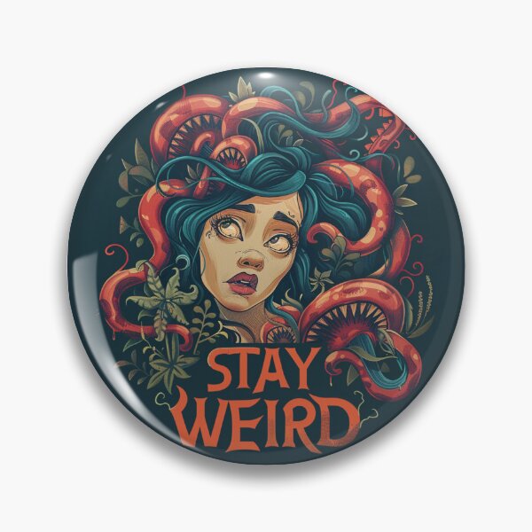 Item preview, Stay weird designed and sold by MendaciousMina.