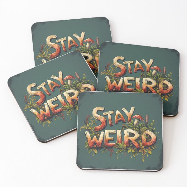 Item preview, Stay weird designed and sold by MendaciousMina.