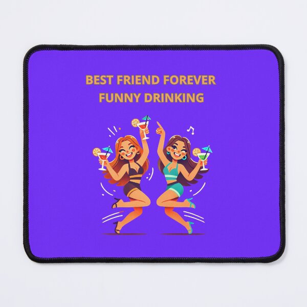 Item preview, Best Friend Forever Funny Drinking designed and sold by TrendsLook.