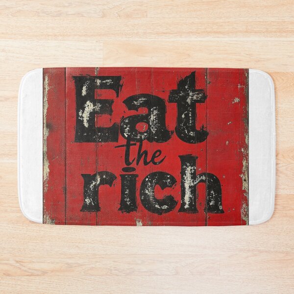 Item preview, Eat the rich designed and sold by MendaciousMina.