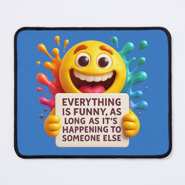 Item preview, Everything is funny – Humorous cartoon art designed and sold by Girih.
