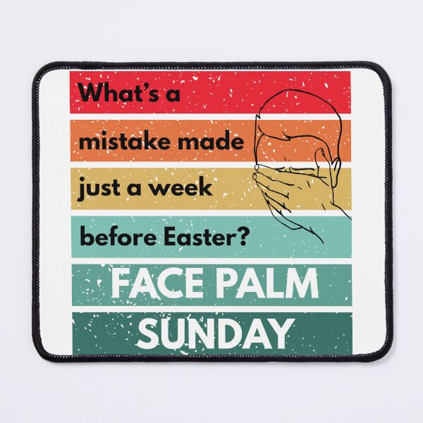 Item preview, Face Palm Sunday designed and sold by GiggleGooods.