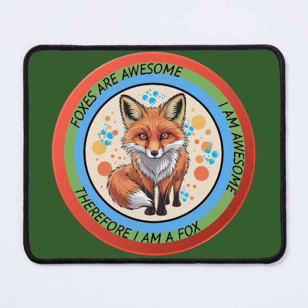 Item preview, Foxes Are Awesome I am Awesome Therefore I am A Fox Red Fox designed and sold by SurrealArtSzysz.
