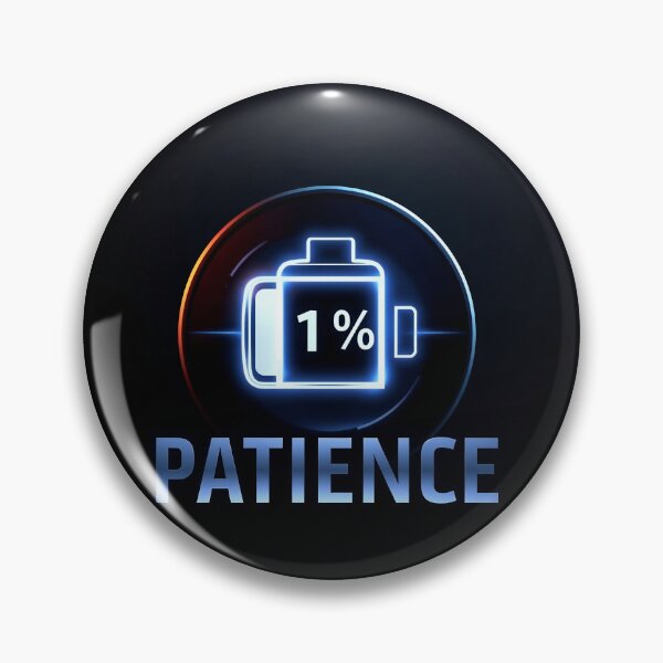 Item preview, Low Battery Patience – 1% Patience Funny Mood Design designed and sold by gtrock.