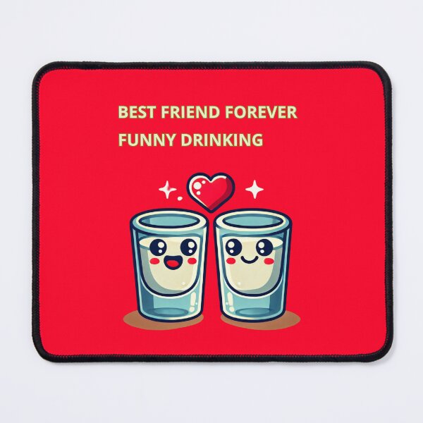 Item preview, Best Friend Forever Funny Drinking designed and sold by TrendsLook.