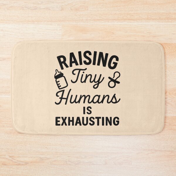 Item preview, Raising Tiny Humans Is Exhausting – Funny Parenting Quote with Baby Icons designed and sold by Bratak.