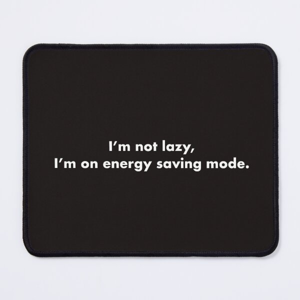 Item preview, Lazy? designed and sold by cosmos4urlife.