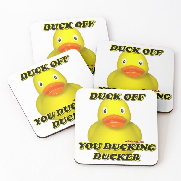 Item preview, Duck off you ducking ducker designed and sold by SwearingKids.
