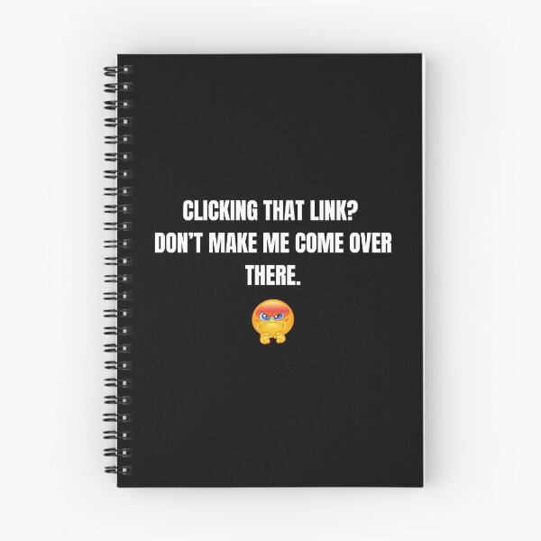 Item preview, Cybersecurity Engineer “Clicking on That Link? Don’t Make Me Come Over There” – Funny Tech Slogan designed and sold by Straight-Up Snark.