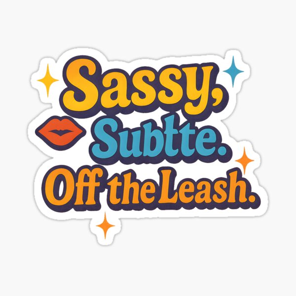 Item preview, Sassy, Subtle, Off The Leash queer art designed and sold by Haus Of Sin.
