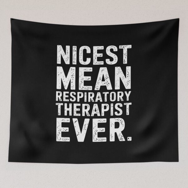 Item preview, Nicest Mean Respiratory Therapist Ever designed and sold by AMRIEL01.
