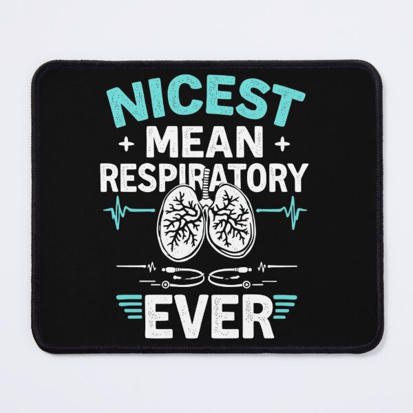 Item preview, Nicest Mean Respiratory Therapist Ever designed and sold by AMRIEL01.