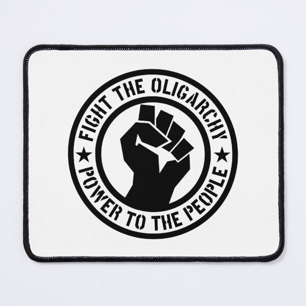 Item preview, Fight the Oligarchy - Power to the People (BLACK) designed and sold by Thelittlelord.
