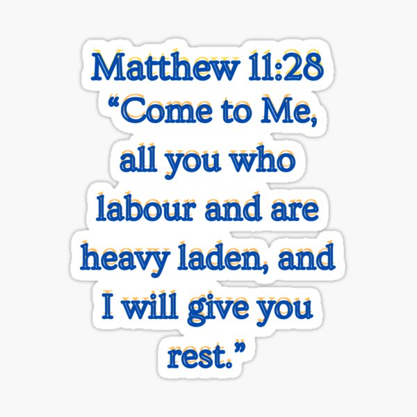 Item preview, Matthew 11:28 designed and sold by Gavari.