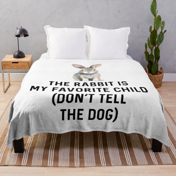 Item preview, Rabbit is My Favorite Child (Don't Tell The Dog) Gift for Bunny Lover Birthday designed and sold by DogLover332.