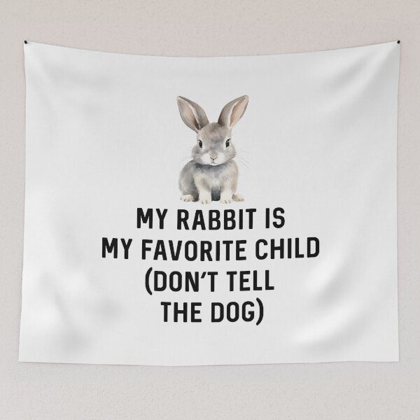 Item preview, My Rabbit is My Favorite Child (Don't Tell The Dog) Gift for Bunny Lover Birthday designed and sold by DogLover332.