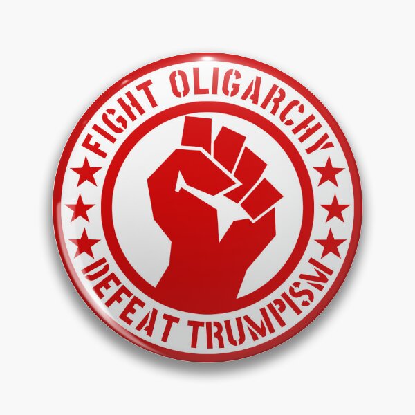 Artikelvorschau, Fight Oligarchy - Defeat Trumpism entworfen und verkauft von Thelittlelord.