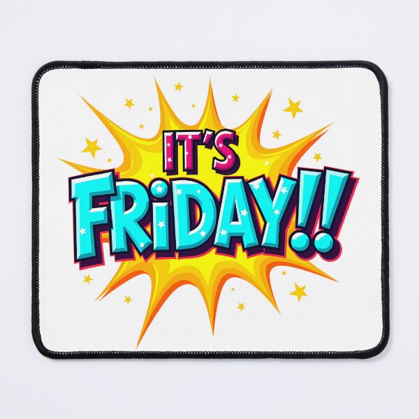 Item preview, "IT'S FRIDAY!" designed and sold by Tecno-Art-Land.