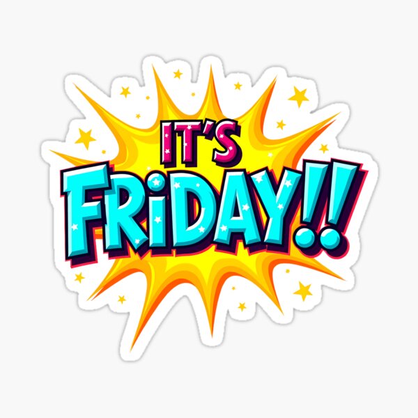 Item preview, "IT'S FRIDAY!" designed and sold by Tecno-Art-Land.