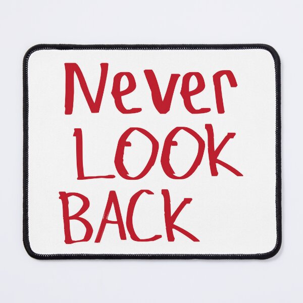 Item preview, Never Look Back designed and sold by kinpirks.